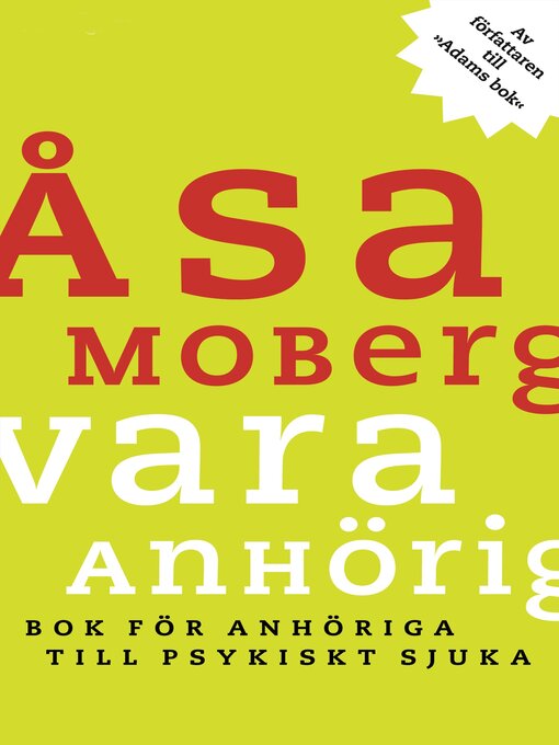 Titeldetaljer för Vara anhörig av Åsa Moberg - Tillgänglig